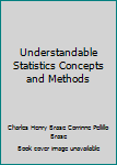 Paperback Understandable Statistics Concepts and Methods Book