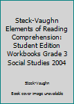 Paperback Steck-Vaughn Elements of Reading Comprehension: Student Edition Workbooks Grade 3 Social Studies 2004 Book