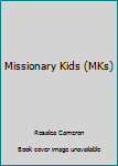 Paperback Missionary Kids (MKs) Book