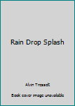 Paperback Rain Drop Splash Book