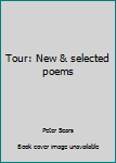 Paperback Tour: New & selected poems Book