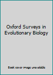 Hardcover Oxford Surveys in Evolutionary Biology Book