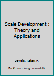 Hardcover Scale Development : Theory and Applications Book