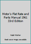 Hardcover Motor's Flat Rate and Parts Manual 1961 33rd Edition Book