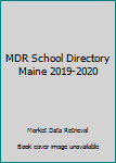 Paperback MDR School Directory Maine 2019-2020 Book
