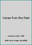 Hardcover Voices from the Past Book