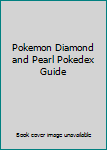 Accessory Pokemon Diamond and Pearl Pokedex Guide Book