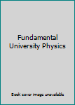Hardcover Fundamental University Physics Book
