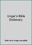 Hardcover Unger's Bible Dictionary Book