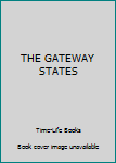 Hardcover THE GATEWAY STATES Book