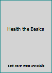 Paperback Health the Basics Book