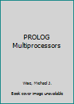 Hardcover PROLOG Multiprocessors Book