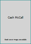 Cash McCall by Cameron Hawley Hardback 1955