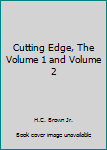 Hardcover Cutting Edge, The Volume 1 and Volume 2 Book