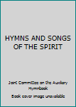 Hardcover HYMNS AND SONGS OF THE SPIRIT Book