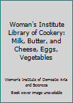 Woman's Institute Library of Cookery, Volume 2