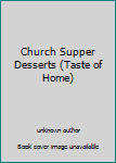 Church Supper Desserts