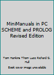 Paperback MiniManuals in PC SCHEME and PROLOG Revised Edition Book