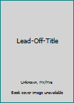 Hardcover Lead-Off-Title Book