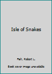 Mass Market Paperback Isle of Snakes Book