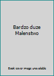 Paperback Bardzo duze Malenstwo [Polish] Book