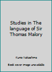 Unknown Binding Studies in The language of Sir Thomas Malory Book