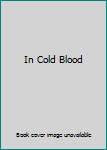 Hardcover In Cold Blood Book