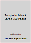 Sample Notebook Large-100 Pages