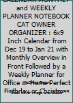 Paperback KITTEN 2020 CALENDAR MONTHLY and WEEKLY PLANNER NOTEBOOK CAT OWNER ORGANIZER : 6x9 Inch Calendar from Dec 19 to Jan 21 with Monthly Overview in Front Followed by a Weekly Planner for Office or Home Perfect Birthday or Christmas Present Idea for School Kid Book