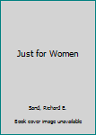 Paperback Just for Women Book