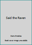 Paperback Said the Raven Book