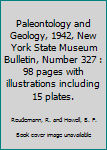 Paperback Paleontology and Geology, 1942, New York State Museum Bulletin, Number 327 : 98 pages with illustrations including 15 plates. Book