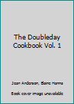 Hardcover The Doubleday Cookbook Vol. 1 Book