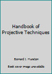 Hardcover Handbook of Projective Techniques Book