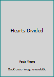 Hearts Divided - Book #5 of the Making of America