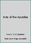 Hardcover Acts of the Apostles Book