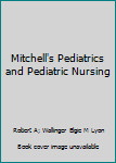Hardcover Mitchell's Pediatrics and Pediatric Nursing Book