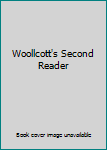 Unknown Binding Woollcott's Second Reader Book