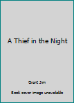 Paperback A Thief in the Night Book