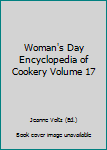 Woman's Day Encyclopedia of Cookery Volume 17