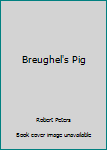 Paperback Breughel's Pig Book