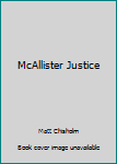 Paperback McAllister Justice Book