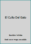 Paperback El Culto Del Gato [Spanish] Book