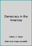 Paperback Democracy in the Americas Book