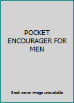 POCKET ENCOURAGER FOR MEN