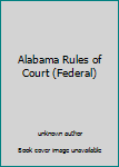 Alabama Rules of Court