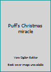 Unknown Binding Puff's Christmas miracle Book