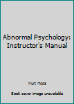 Paperback Abnormal Psychology: Instructor's Manual Book