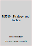 NS310: Strategy and Tactics