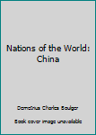 Hardcover Nations of the World: China Book
